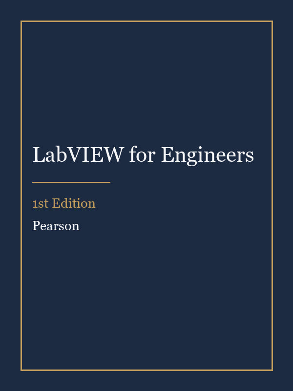 Solutions Manual for LabVIEW for Engineers 1st Edition