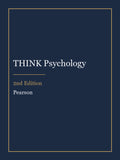 Test Bank for THINK Psychology 2nd Edition