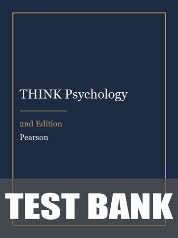Test Bank for THINK Psychology 2nd Edition