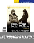 Instructor Manual for Social Work and Social Welfare: An Introduction 1st Edition by Jerry D. Marx