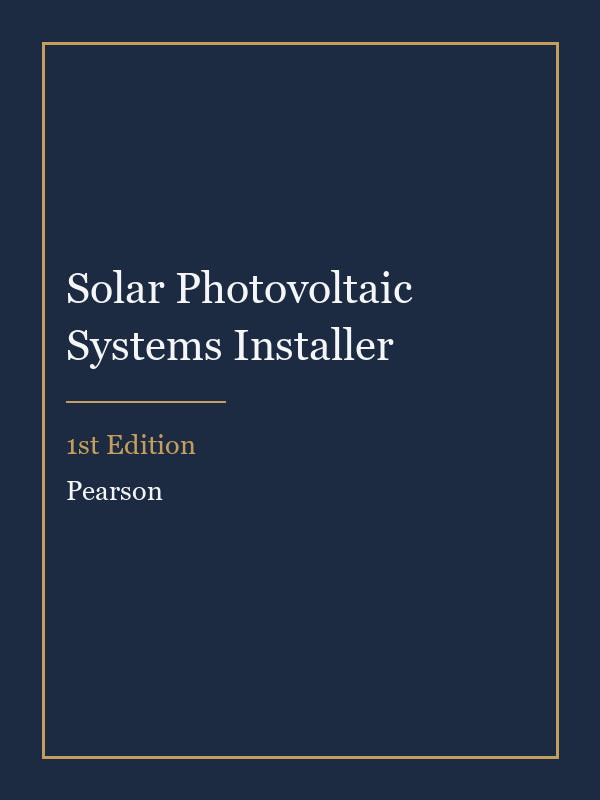 Test Bank for Solar Photovoltaic Systems Installer 1st Edition