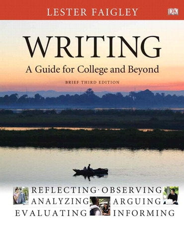 Instructor Manual for Writing: A Guide for College and Beyond, Brief Edition 3rd Edition by Lester Faigley