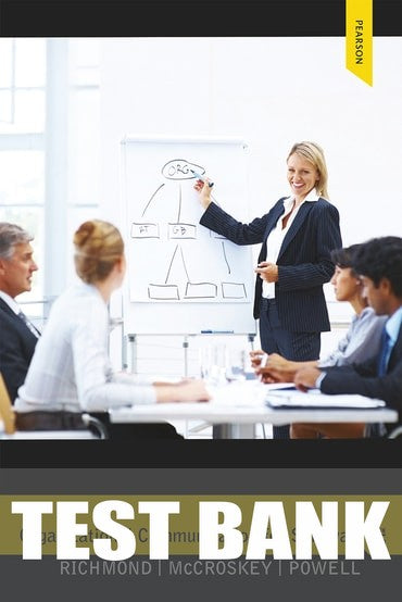 Test Bank for Organizational Communication for Survival 5th Edition by Virginia Peck Richmond