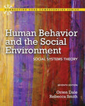 Test Bank for Human Behavior and the Social Environment: Social Systems Theory 7th Edition by Orren Dale