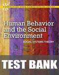Test Bank for Human Behavior and the Social Environment: Social Systems Theory 7th Edition by Orren Dale
