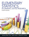 Test Bank for Elementary Statistics in Criminal Justice Research 4th Edition by James Alan Fox