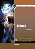 Instructor Manual for Welding Trainee Guide in Spanish, Level 1 (International Version) 4th Edition