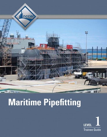 Test Bank for Maritime Pipefitting Trainee Guide, Level 1 1st Edition