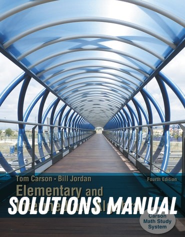Solutions Manual for Elementary and Intermediate Algebra 4th Edition by Tom Carson