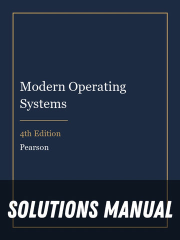 Solutions Manual for Modern Operating Systems 4th Edition