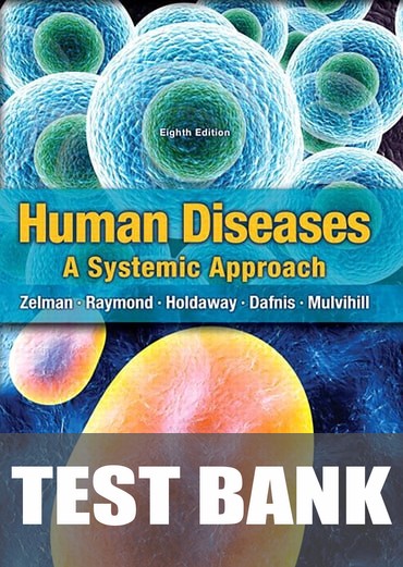 Test Bank for Human Diseases 8th Edition by Mark Zelman