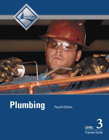 Test Bank for Plumbing Trainee Guide, Level 3 4th Edition