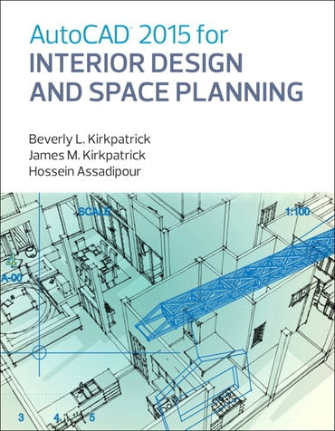 Test Bank for AutoCAD 2015 for Interior Design and Space Planning 1st Edition by Beverly L. Kirkpatrick