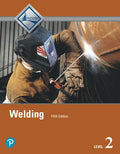 Test Bank for Welding Trainee Guide, Level 2 5th Edition