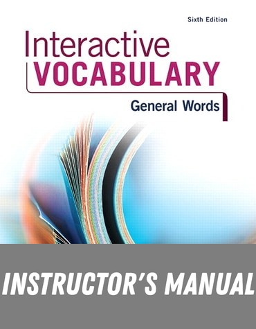 Instructor Manual for Interactive Vocabulary 6th Edition by Amy E. Olsen