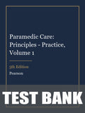 Test Bank for Paramedic Care: Principles - Practice, Volume 1 5th Edition