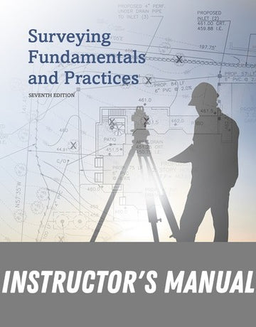 Instructor Manual for Surveying Fundmanentals and Practices 7th Edition by Jerry A. Nathanson