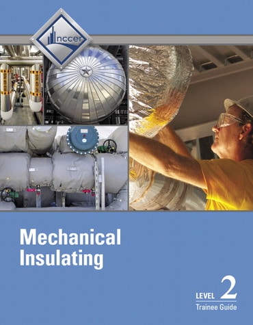 Instructor Manual for Mechanical Insulating Trainee Guide, Level 2 2nd Edition