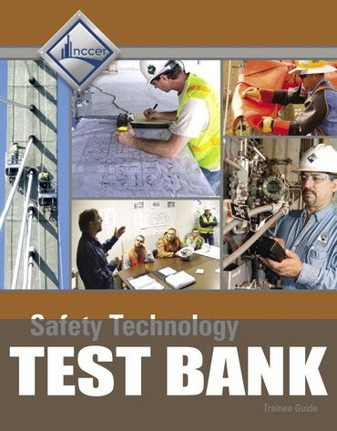 Test Bank for Safety Technology Trainee Guide 2nd Edition