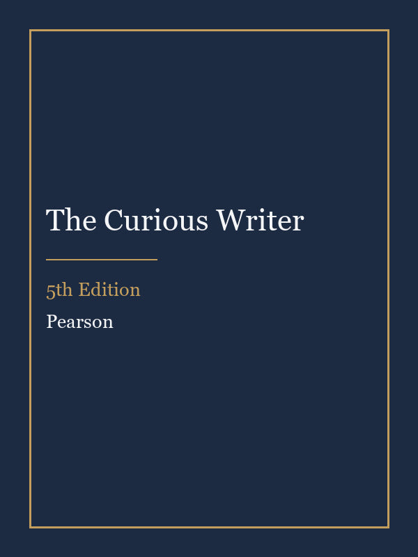 Instructor Manual for The Curious Writer 5th Edition