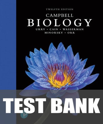 Test Bank for Campbell Biology 12th Edition by Lisa A. Urry