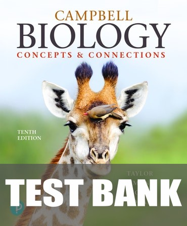 Test Bank for Campbell Biology: Concepts & Connections 10th Edition by Martha R Taylor