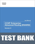 Test Bank for CCNP Enterprise: Advanced Routing (ENARSI) v8 Lab Manual 1st Edition