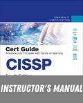 Instructor Manual for CISSP Cert Guide 4th Edition by Robin Abernathy