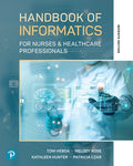 Test Bank for Handbook of Informatics for Nurses & Healthcare Professionals 7th Edition by Toni L. Hebda