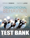 Test Bank for Organizational Behavior 19th Edition by Stephen P. Robbins