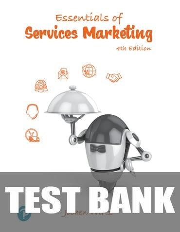 Test Bank for Essentials of Services Marketing 4th Edition by Jochen Wirtz