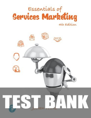 Test Bank for Essentials of Services Marketing 4th Edition by Jochen Wirtz