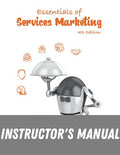 Instructor Manual for Essentials of Services Marketing 4th Edition by Jochen Wirtz