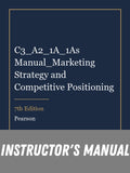 Instructor Manual for C3_A2_1A_1As Manual_Marketing Strategy and Competitive Positioning 7th Edition