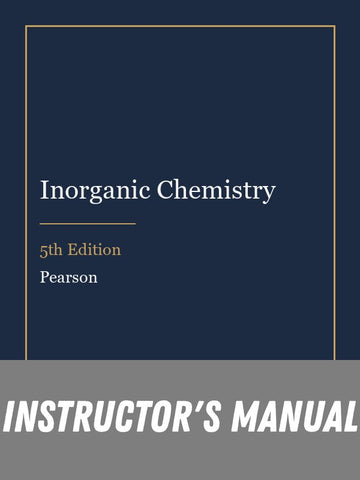 Instructor Manual for Inorganic Chemistry 5th Edition