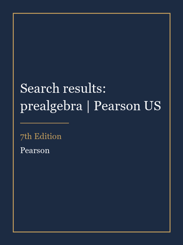 Solutions Manual for Search results: prealgebra | Pearson US 7th Edition