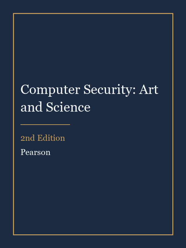 Instructor Manual for Computer Security: Art and Science 2nd Edition