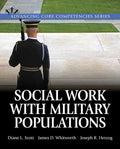 Instructor Manual for Social Work With Military Populations 1st Edition by Diane L. Scott