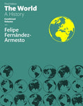 Test Bank for The World: A History, Combined Volume 3rd Edition by Felipe Fernandez-Armesto