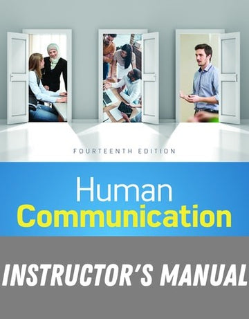 Instructor Manual for Human Communication: The Basic Course 14th Edition by Joseph A. DeVito