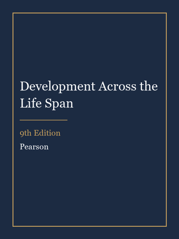 Test Bank for Development Across the Life Span 9th Edition