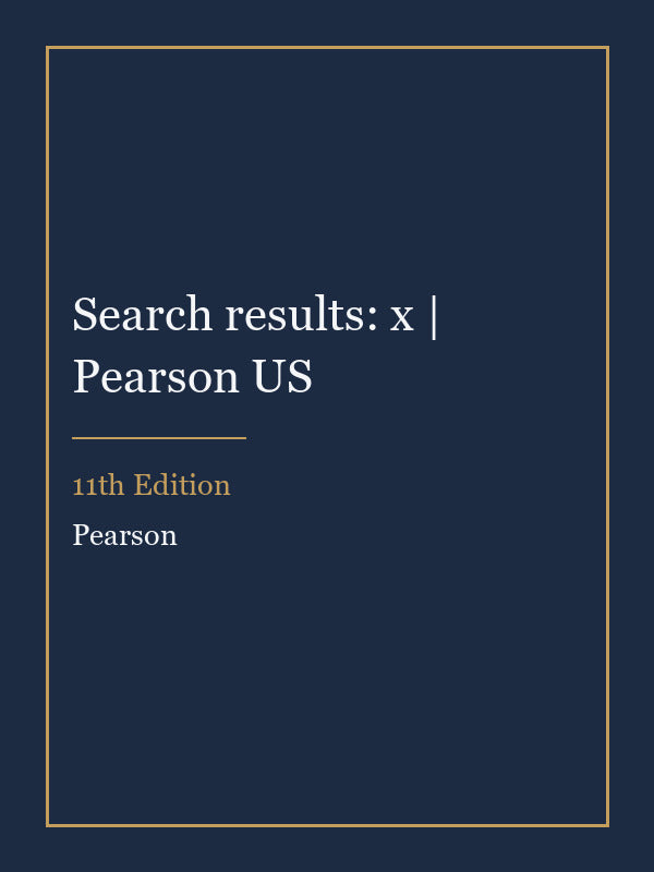 Solutions Manual for Search results: x | Pearson US 11th Edition