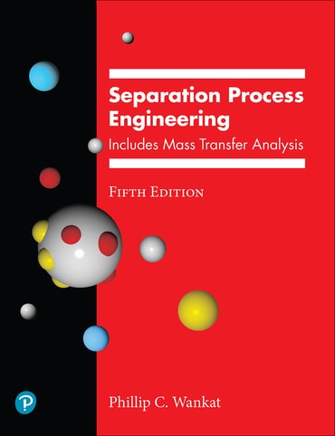 Solutions Manual for Separation Process Engineering 5th Edition by Phillip C. Wankat