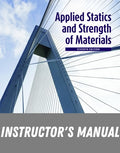 Instructor Manual for Applied Statics and Strength of Materials 7th Edition by George Limbrunner