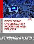 Instructor Manual for Developing Cybersecurity Programs and Policies 3rd Edition by Omar Santos