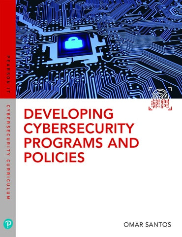 Test Bank for Developing Cybersecurity Programs and Policies 3rd Edition by Omar Santos