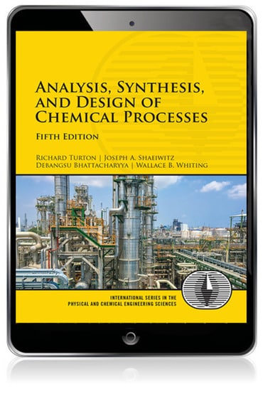 Instructor Manual for Analysis, Synthesis, and Design of Chemical Processes 5th Edition by Richard Turton