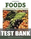 Test Bank for Foods: Experimental Perspectives 8th Edition by Margaret McWilliams