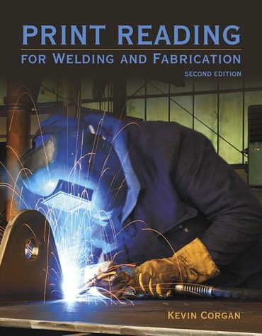 Instructor Manual for Print Reading For Welding And Fabrication 2nd Edition by Kevin Corgan