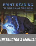 Instructor Manual for Print Reading For Welding And Fabrication 2nd Edition by Kevin Corgan